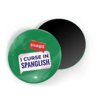 I Curse In Spanglish Funny Spanish Magnet