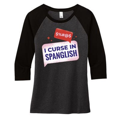 I Curse In Spanglish Funny Spanish Women's Tri-Blend 3/4-Sleeve Raglan Shirt