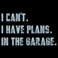 I Can't I Have Plans In The Garage Gift Cooling Performance Crew T-Shirt