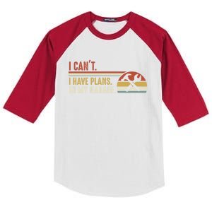 I Can't I Have Plans In My Garage Gift Kids Colorblock Raglan Jersey