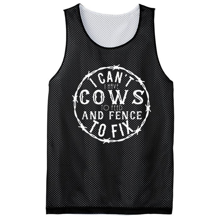 I CanT I Have Cows To Feed And Fence To Fix Farmer Farming Mesh Reversible Basketball Jersey Tank