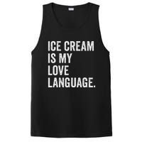 Ice Cream Is My Love Language Anti Valentines Day PosiCharge Competitor Tank