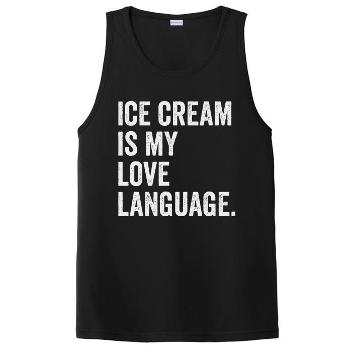 Ice Cream Is My Love Language Anti Valentines Day PosiCharge Competitor Tank