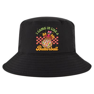 I Came In Like A Butterball Funny Turkey Disco Thanksgiving Cool Comfort Performance Bucket Hat