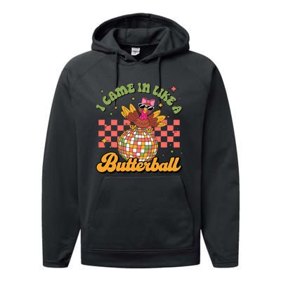 I Came In Like A Butterball Funny Turkey Disco Thanksgiving Performance Fleece Hoodie