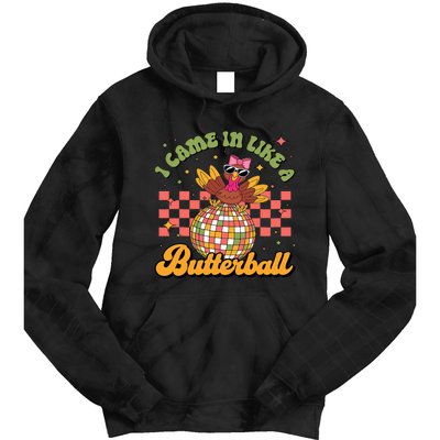 I Came In Like A Butterball Funny Turkey Disco Thanksgiving Tie Dye Hoodie