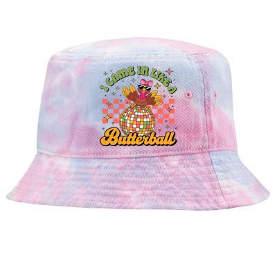 I Came In Like A Butterball Funny Turkey Disco Thanksgiving Tie-Dyed Bucket Hat