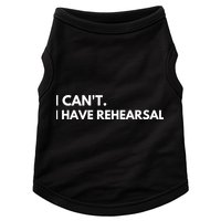 I Can't I Have Rehearsal Doggie Tank