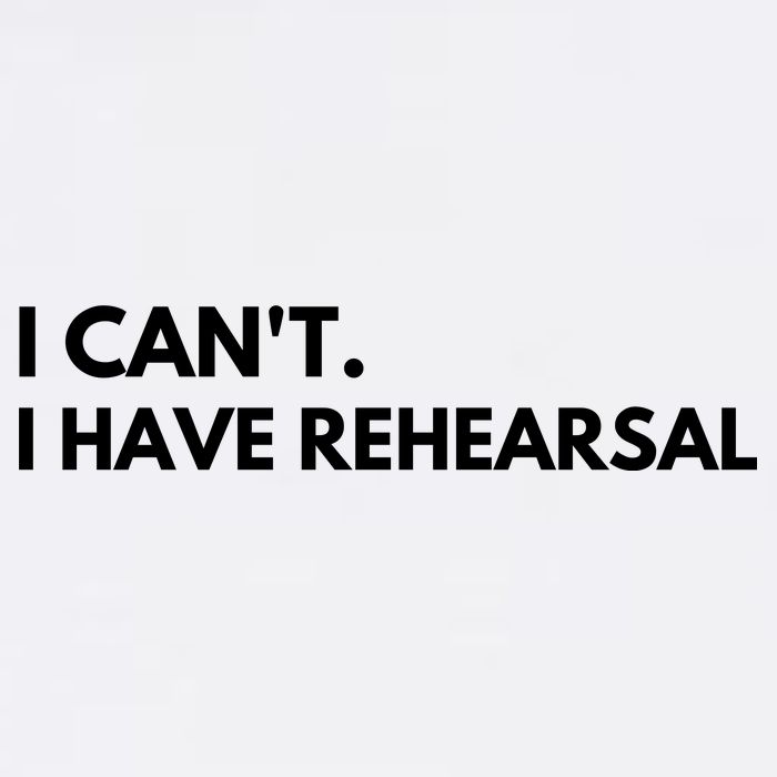 I Can't I Have Rehearsal Garment-Dyed Sweatshirt