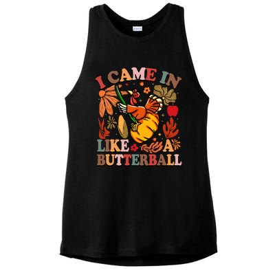 I Came In Like A Butterball Thanksgiving Turkey Ladies PosiCharge Tri-Blend Wicking Tank