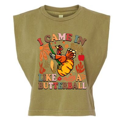 I Came In Like A Butterball Thanksgiving Turkey Garment-Dyed Women's Muscle Tee