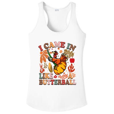 I Came In Like A Butterball Thanksgiving Turkey Ladies PosiCharge Competitor Racerback Tank