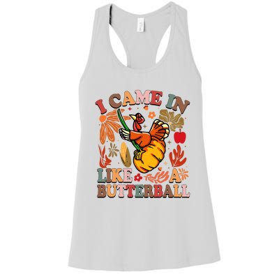 I Came In Like A Butterball Thanksgiving Turkey Women's Racerback Tank