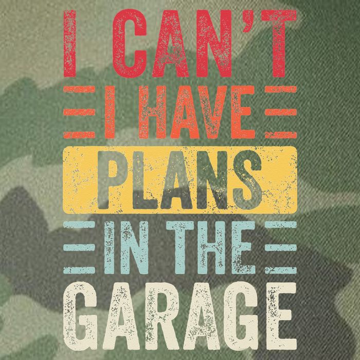 I Cant I Have Plans In The Garage Funny Car Mechanic Retro Legacy Tie Dye Trucker Hat