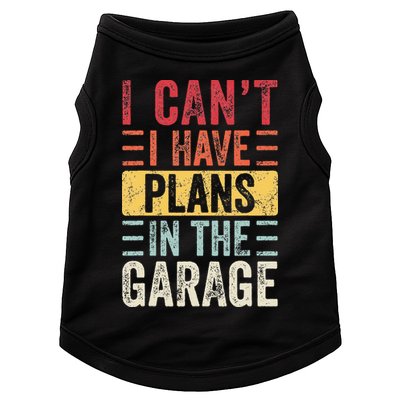 I Cant I Have Plans In The Garage Funny Car Mechanic Retro Doggie Tank