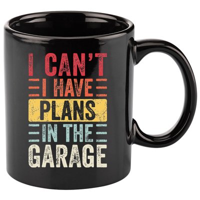 I Cant I Have Plans In The Garage Funny Car Mechanic Retro 11oz C Handle Ceramic Mug