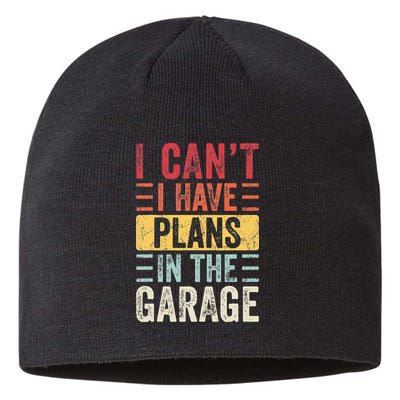 I Cant I Have Plans In The Garage Funny Car Mechanic Retro Sustainable Beanie