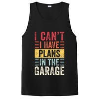 I Cant I Have Plans In The Garage Funny Car Mechanic Retro PosiCharge Competitor Tank