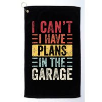 I Cant I Have Plans In The Garage Funny Car Mechanic Retro Golf Towel
