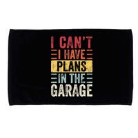 I Cant I Have Plans In The Garage Funny Car Mechanic Retro Microfiber Hand Towel