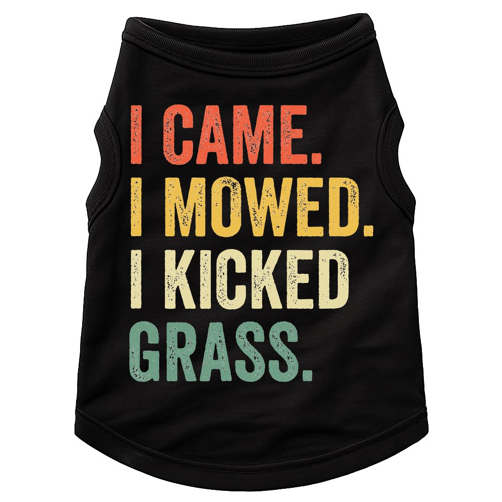 I Came I Mowed I Kicked Grass Funny Lawn Mowing Gardener Doggie Tank