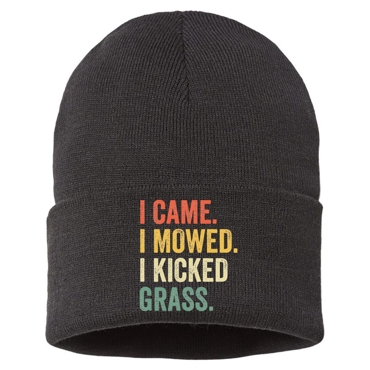 I Came I Mowed I Kicked Grass Funny Lawn Mowing Gardener Sustainable Knit Beanie