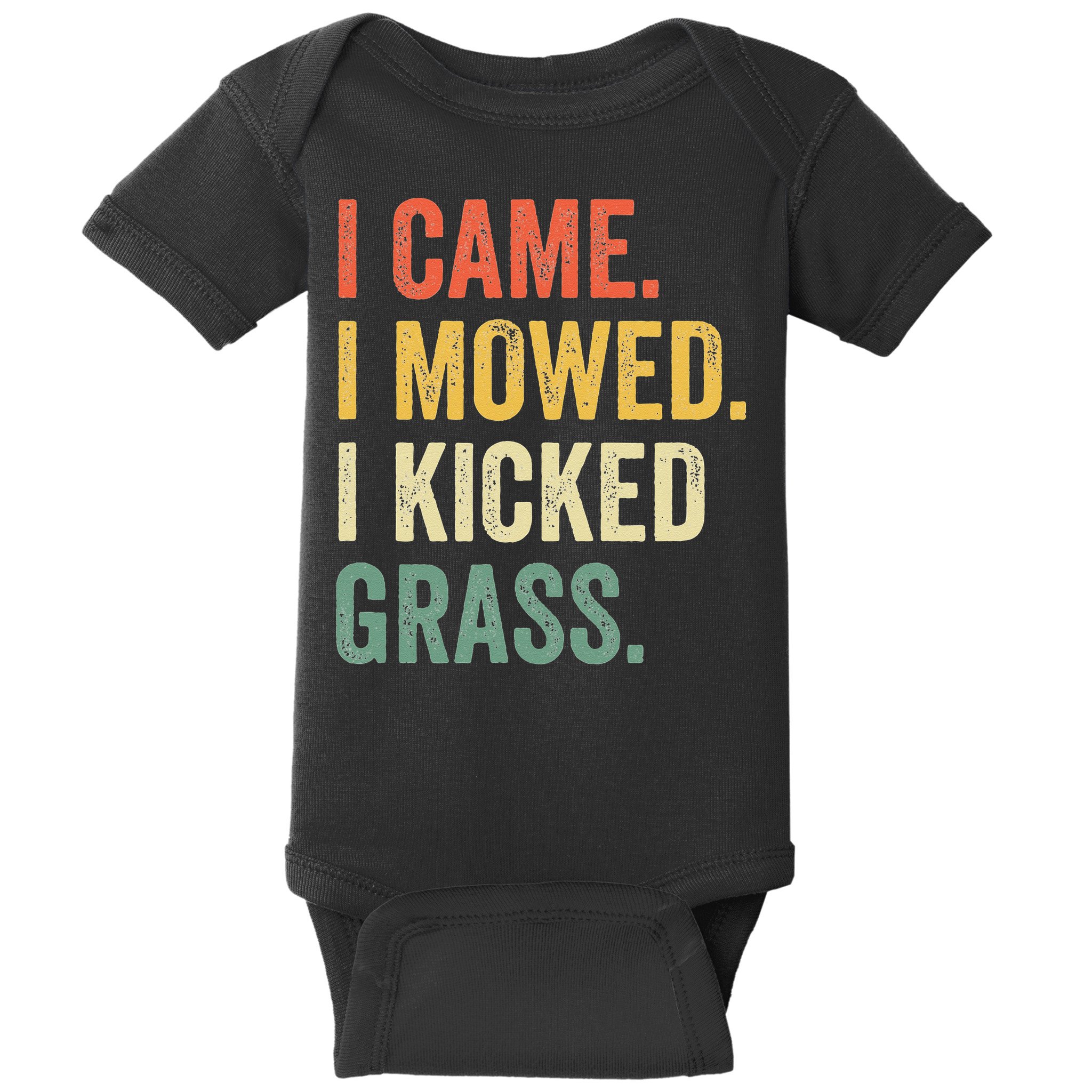 I Came I Mowed I Kicked Grass Funny Lawn Mowing Gardener Baby Bodysuit