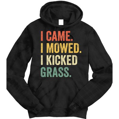 I Came I Mowed I Kicked Grass Funny Lawn Mowing Gardener Tie Dye Hoodie