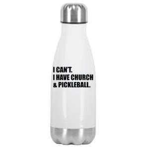 I CanT I Have Church And Pickleball Stainless Steel Insulated Water Bottle