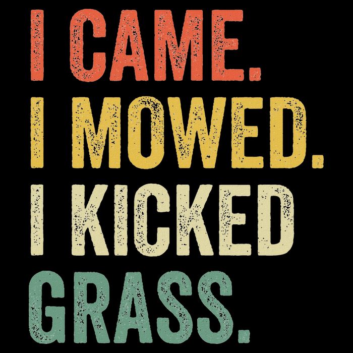 I Came I Mowed I Kicked Grass Funny Lawn Mowing Gardener Flatbill Hat