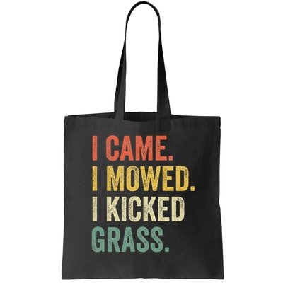 I Came I Mowed I Kicked Grass Funny Lawn Mowing Gardener Bag