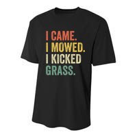 I Came I Mowed I Kicked Grass Funny Lawn Mowing Gardener Youth Performance Sprint T-Shirt