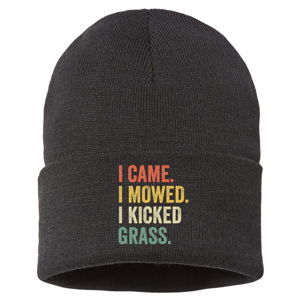 I Came I Mowed I Kicked Grass Funny Lawn Mowing Gardener Sustainable Knit Beanie