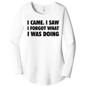 I Came I Saw I Forgot What I Was Doing Sarcastic Women's Perfect Tri Tunic Long Sleeve Shirt