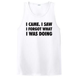 I Came I Saw I Forgot What I Was Doing Sarcastic PosiCharge Competitor Tank