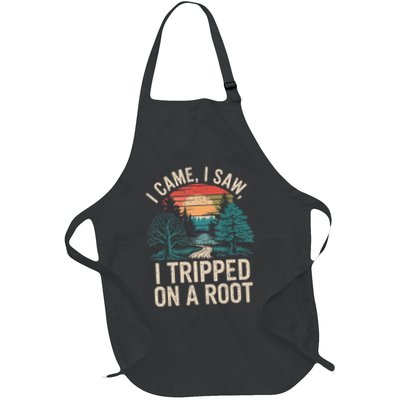 I Came I Saw I Tripped On A Root  Full-Length Apron With Pockets