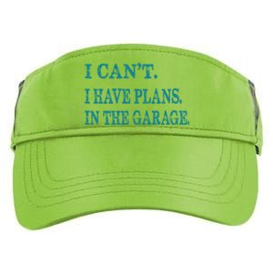 I Cant I Have Plans In The Garage Meaningful Gift Funny Gift Adult Drive Performance Visor