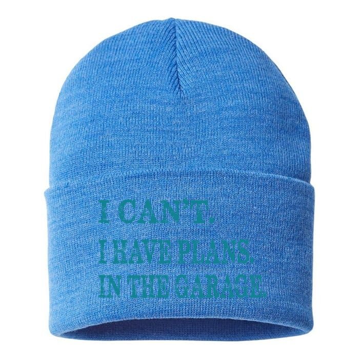 I Cant I Have Plans In The Garage Meaningful Gift Funny Gift Sustainable Knit Beanie