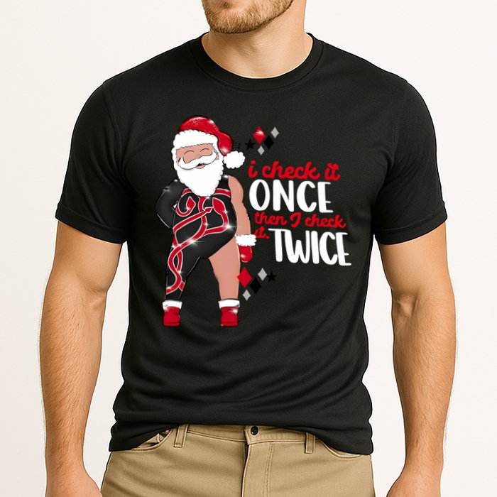 I Check It Once Then I Check It Twice Santa 1989 Christmas Sweatshirt Cooling Performance Crew T-Shirt