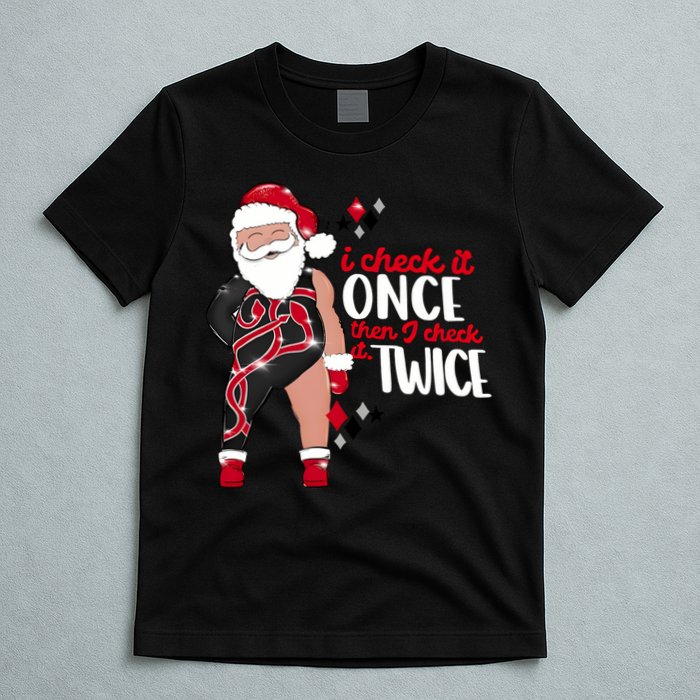I Check It Once Then I Check It Twice Santa 1989 Christmas Sweatshirt T-Shirt