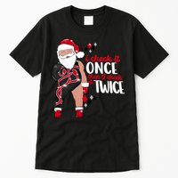I Check It Once Then I Check It Twice Santa 1989 Christmas Sweatshirt Tall T-Shirt
