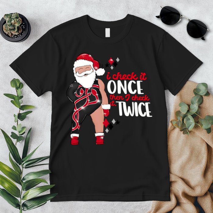 I Check It Once Then I Check It Twice Santa 1989 Christmas Sweatshirt Premium T-Shirt