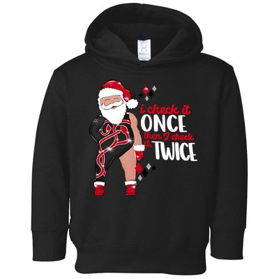I Check It Once Then I Check It Twice Santa 1989 Christmas Sweatshirt Toddler Hoodie