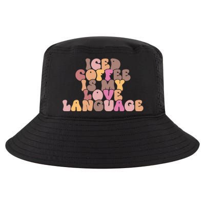 Iced Coffee Is My Love Language Valentines Day Outfit Great Gift Cool Comfort Performance Bucket Hat