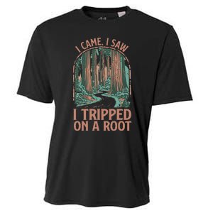 I Came I Saw I Tripped On A Root Hiking Adventure Hiker Cooling Performance Crew T-Shirt