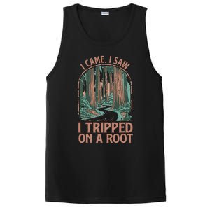 I Came I Saw I Tripped On A Root Hiking Adventure Hiker PosiCharge Competitor Tank