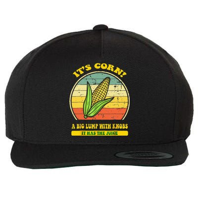 It’s Corn It Has The Juice Funny Corn Lover Trendy Wool Snapback Cap