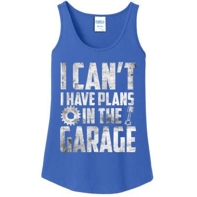 I Can't I Have Plans In The Garage Car Mechanic Gift Ladies Essential Tank