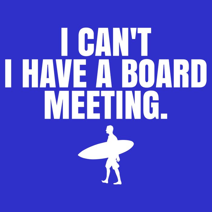 I Can't I Have A Board Meeting Surfing Funny Gift Baby Bodysuit