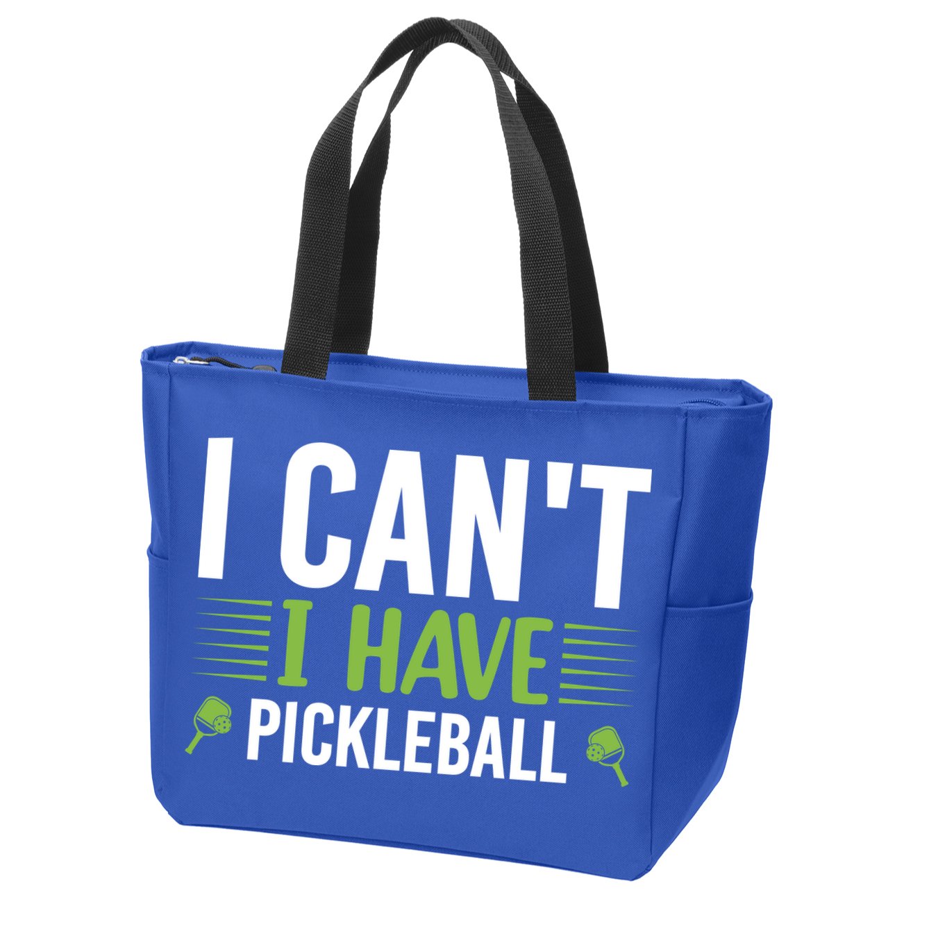 I Can't I Have Pickleball Gift For Pickleball Player Zip Tote Bag